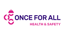 Once For All - Health & Safety